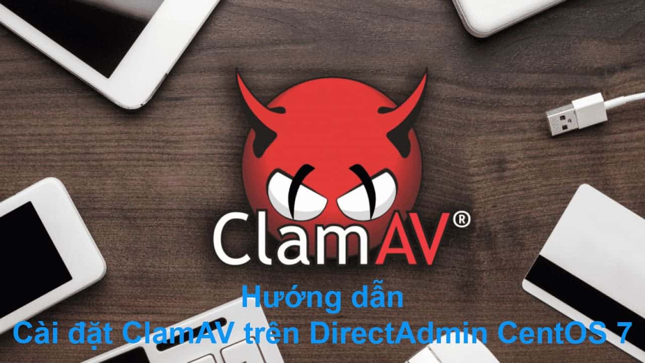 huong-dan-cai-dat-clamav-tren-directadmin-centos-7