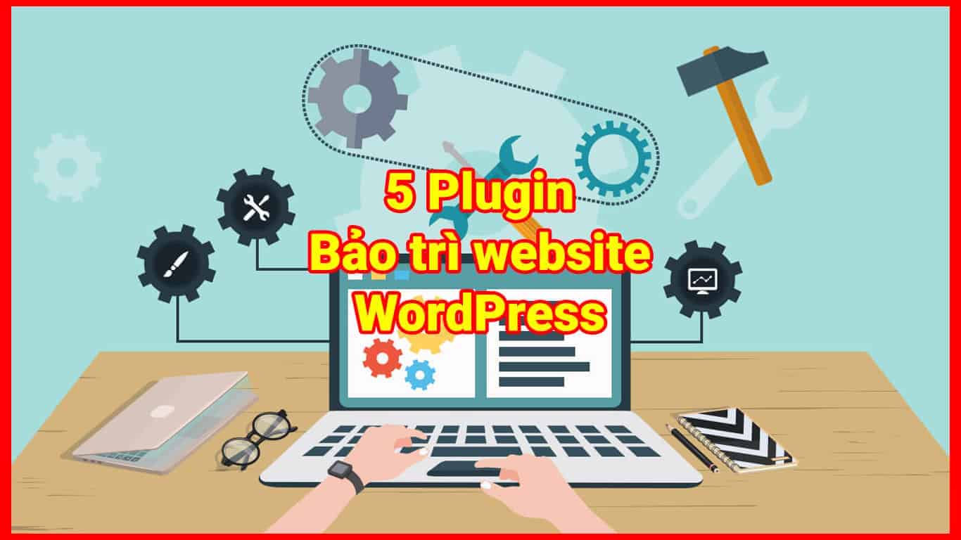 5-plugin-bao-tri-website-wordpress