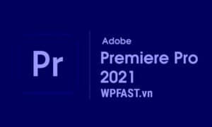 download-adobe-premiere-pro-2021-huong-dan-cai-dat