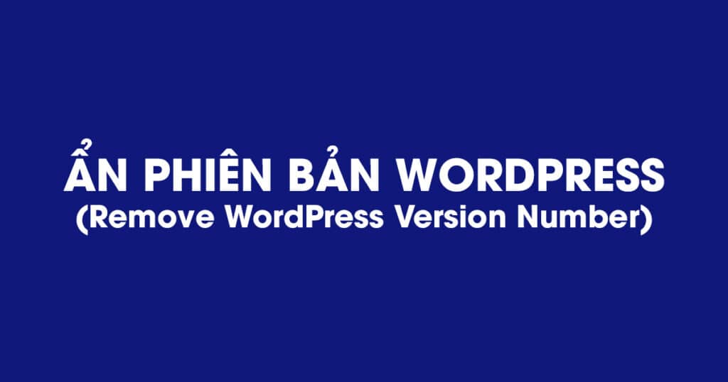 Ẩn phiên bản WordPress