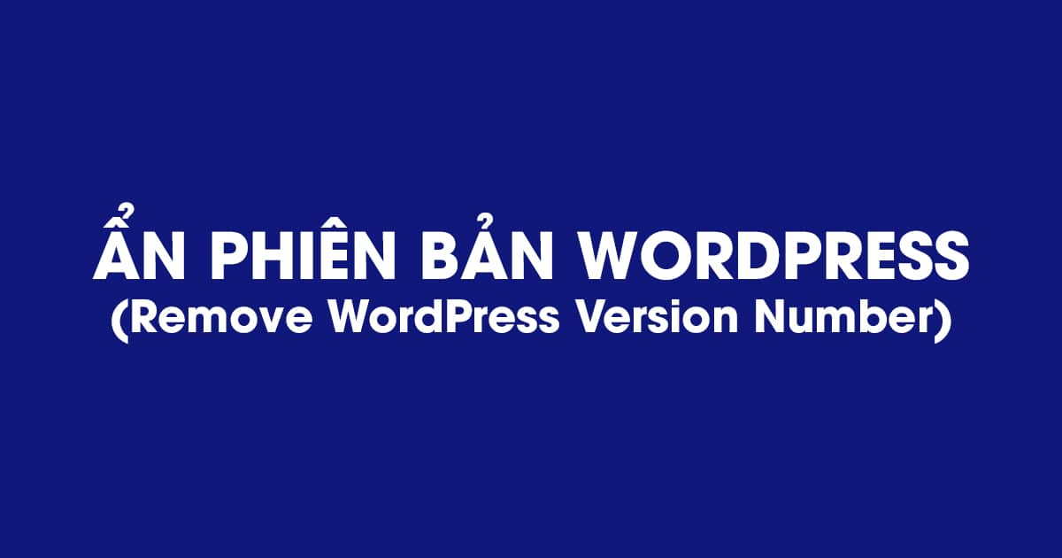 Ẩn phiên bản WordPress